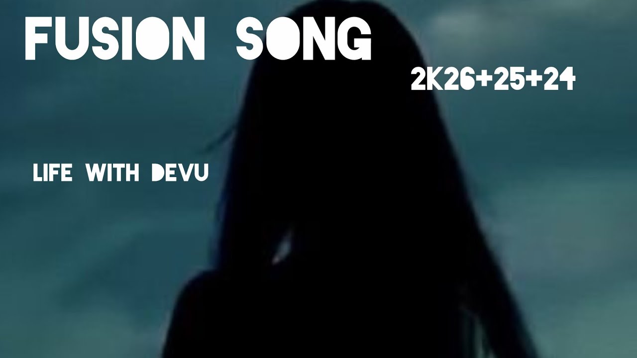 Fusion song 2K26 💓🦋 Requested video 🪷🦢