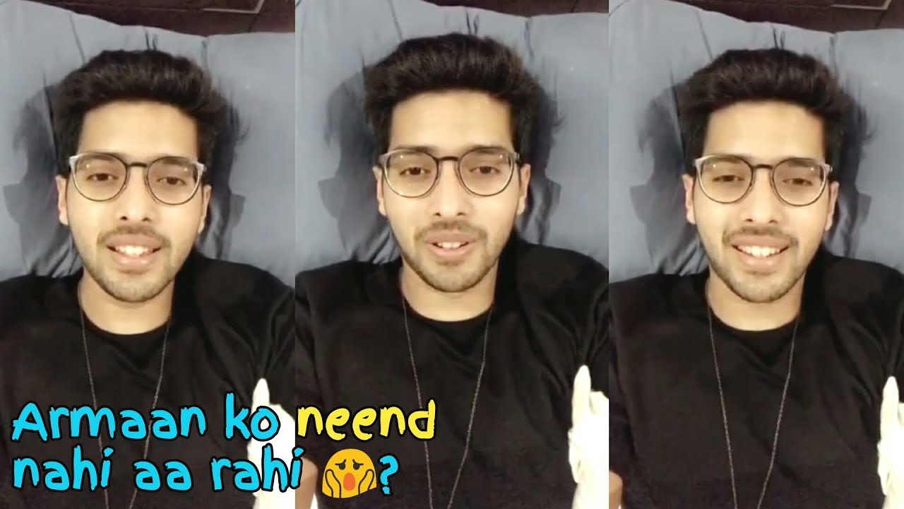 ARMAAN MALIK can't sleep | the sleep is gone for fans | R B YouTube 2017