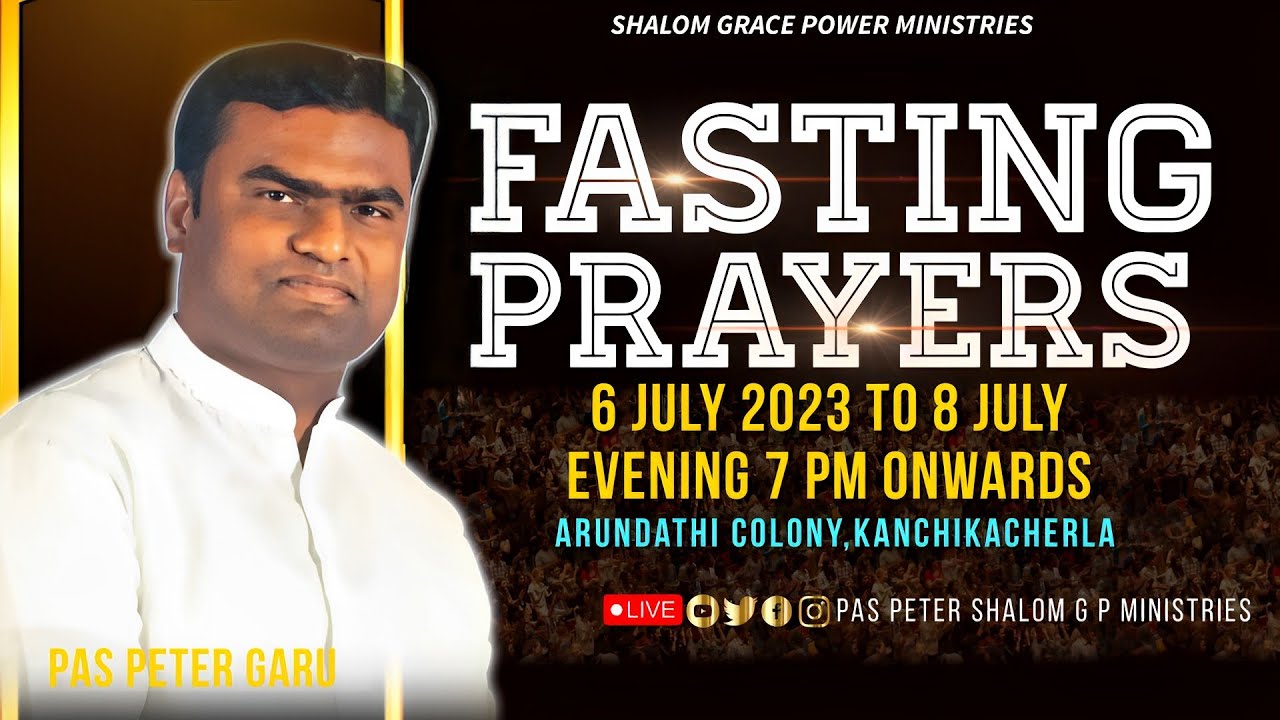 //3 DAYS OF FASTING PRAYERS //DAY-3//PAS.PETER GARU//08-07-2023//