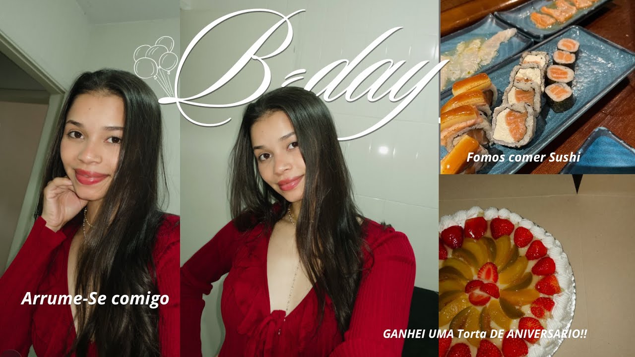 VLOG + ARRUME-SE COMIGO meu aniversário, make, restaurante…