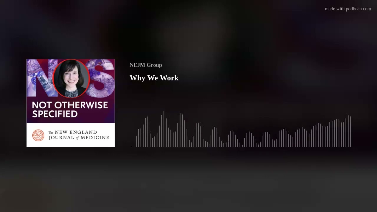 Why We Work