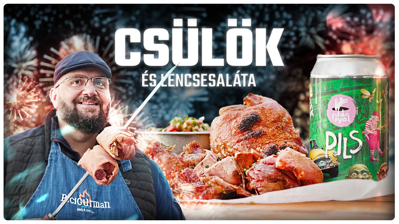 SZILVESZTERI NYÁRSALT MENÜ 🥂🍖 Csülök & Lencsesaláta KAMADO4U Kerámia Grillen 🤤