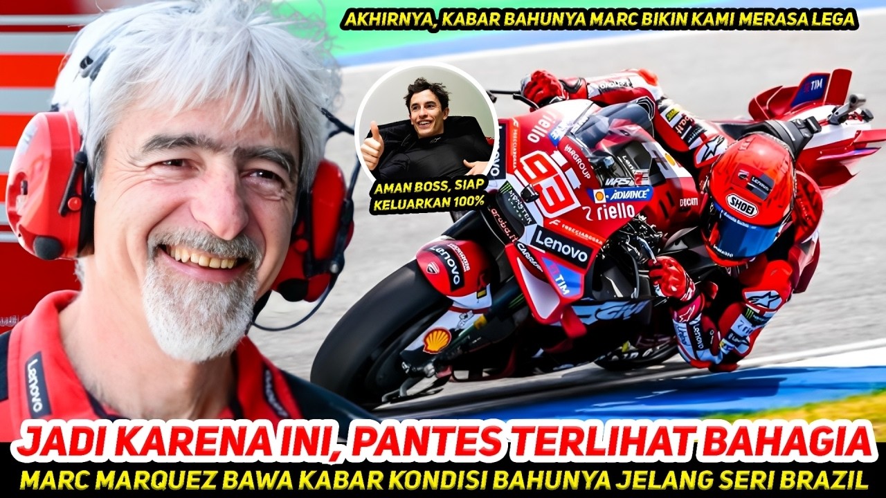 BOS DUCATI LEGA🔥INI KATA MARC MARQUEZ TENTANG KONDISI BAHUNYA~BRAZIL JADI SAKSI KEMBALINYA SI ALIEN?