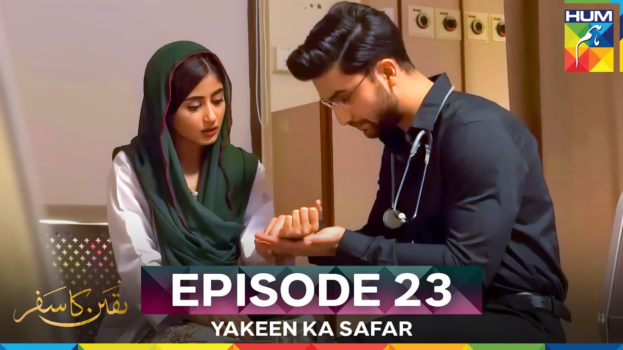 Yakeen Ka Safar Episode 23