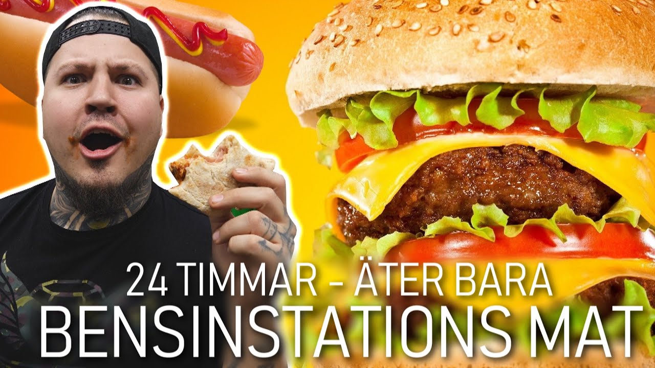 ÄTER BARA BENSINSTATIONS MAT I 24 TIMMAR