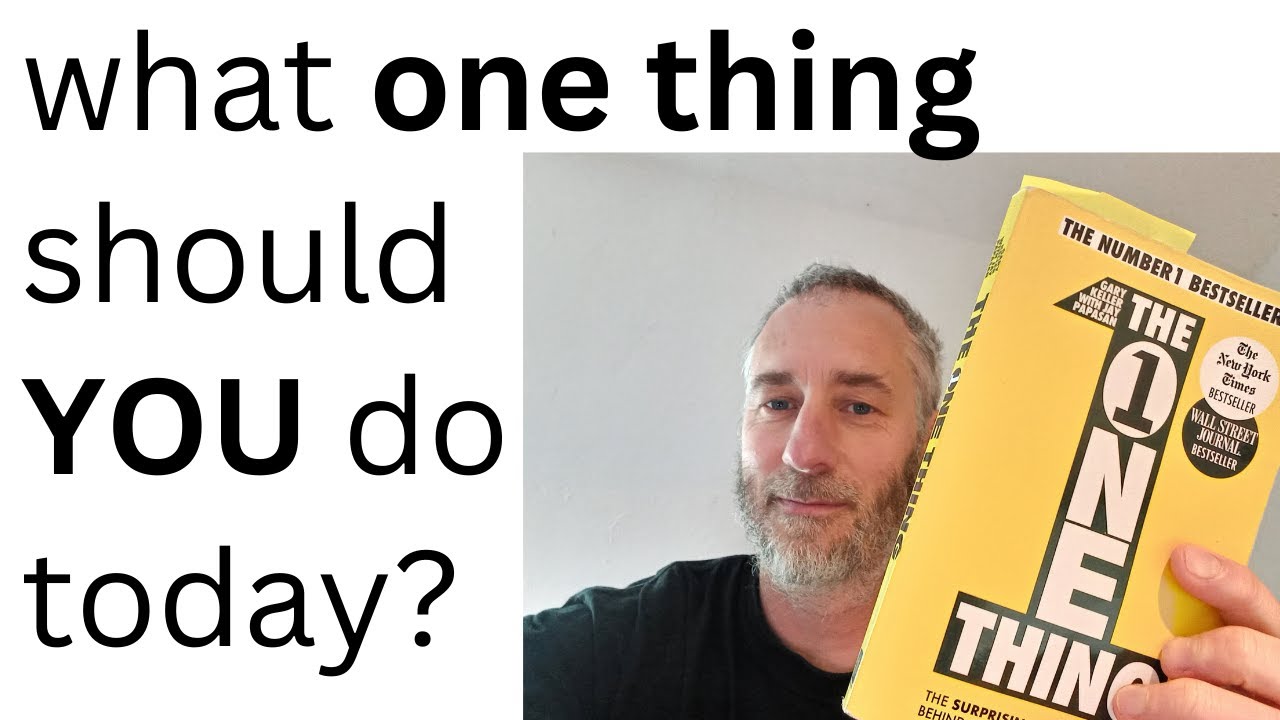 The One Thing - an impromptu book review