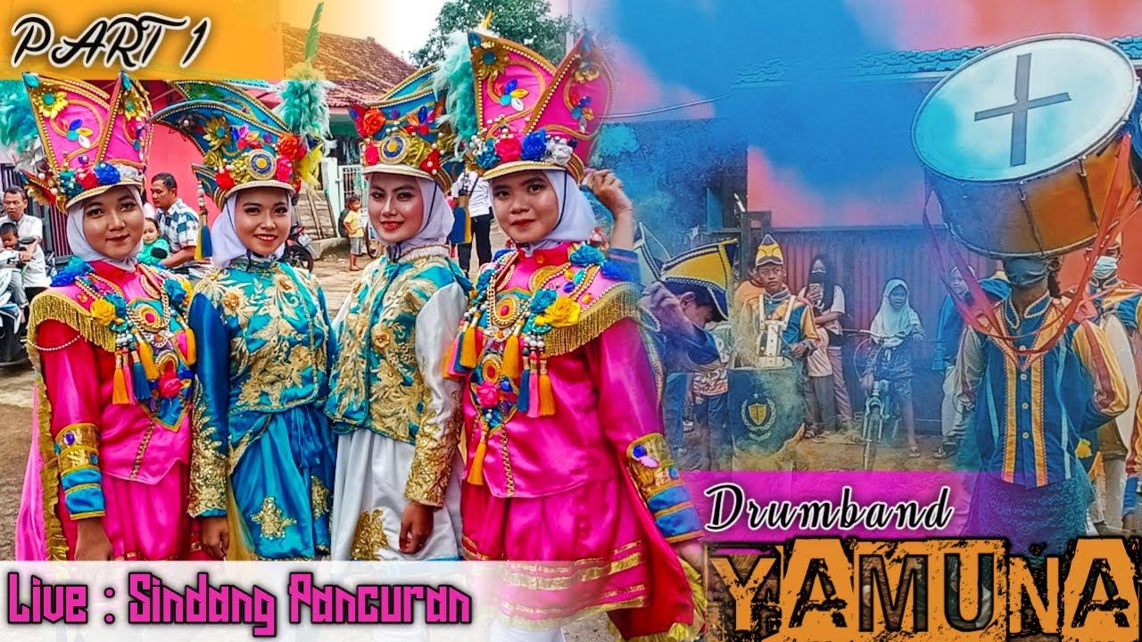 || PART 1 || DRUMBAND YAMUNA - CIREBON || LIVE : SINDANG PANCURAN - CIREBON ||