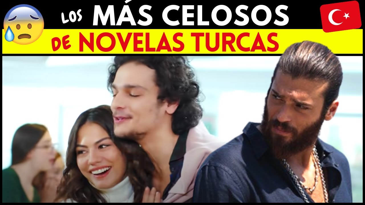 Los MÁS CELOSOS de Series Turcas 😰 🇹🇷 ... y mas GUAPOS 😍