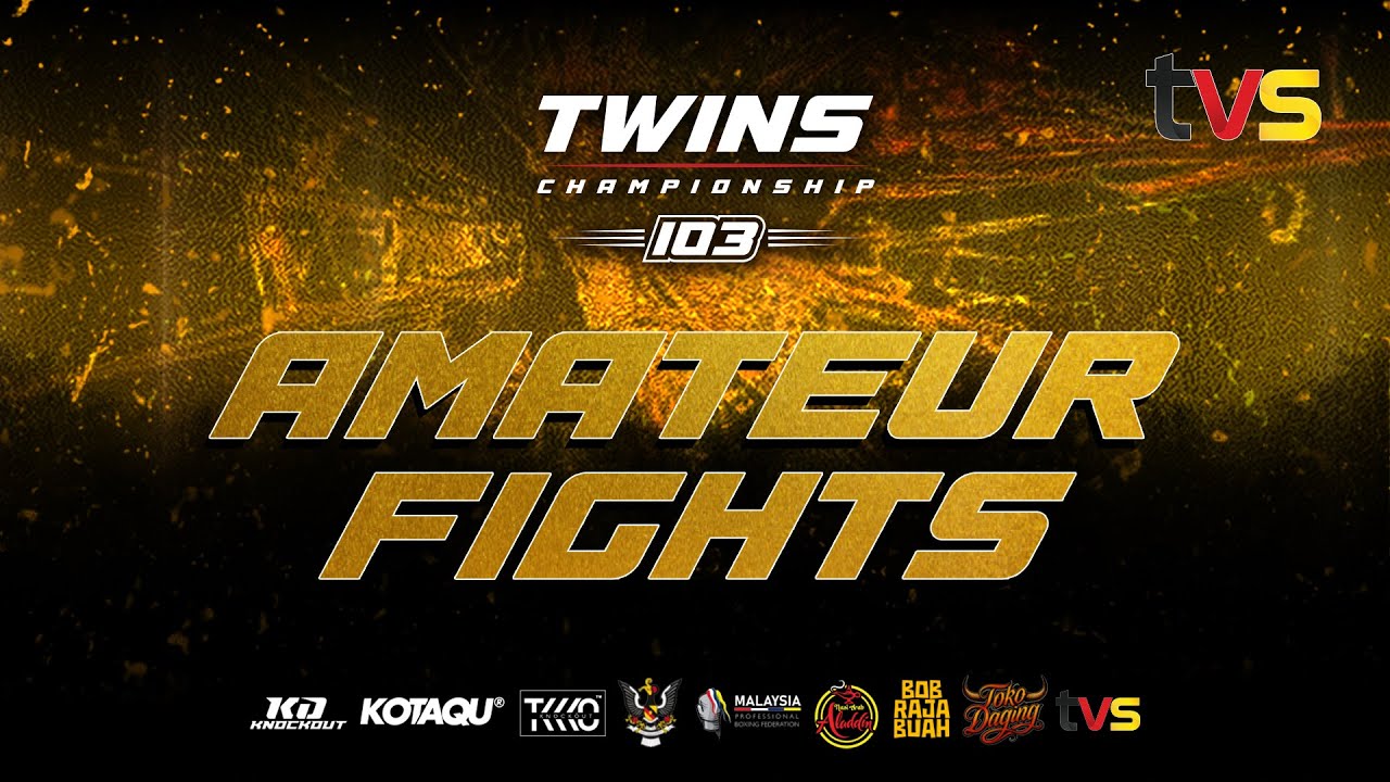 [LIVE] TWINS Championship 103 | Amateur Fights Sesi Pagi