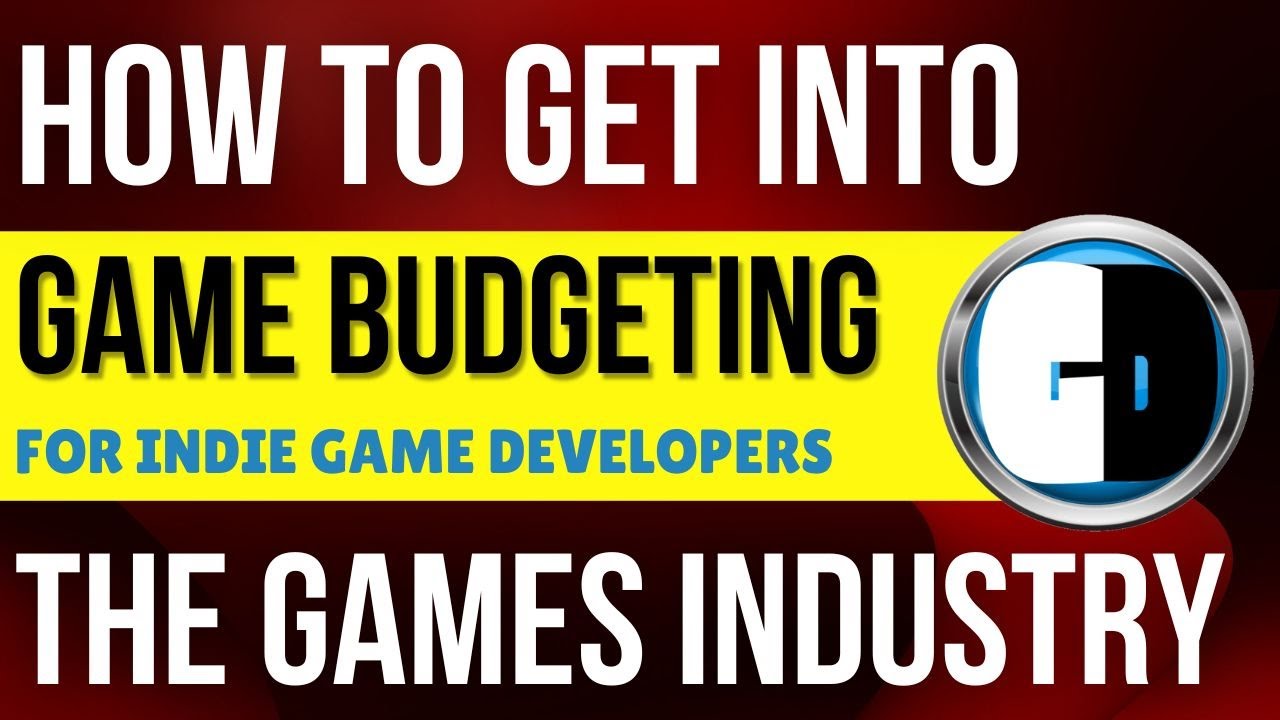 GAME BUDGETING for indiegame developers