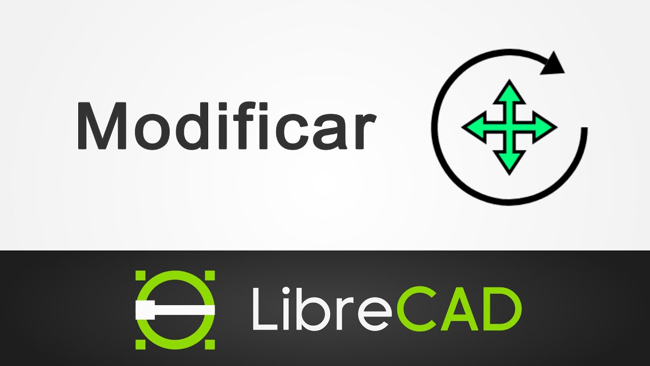 Modificar - Dibujo técnico con LibreCAD 16