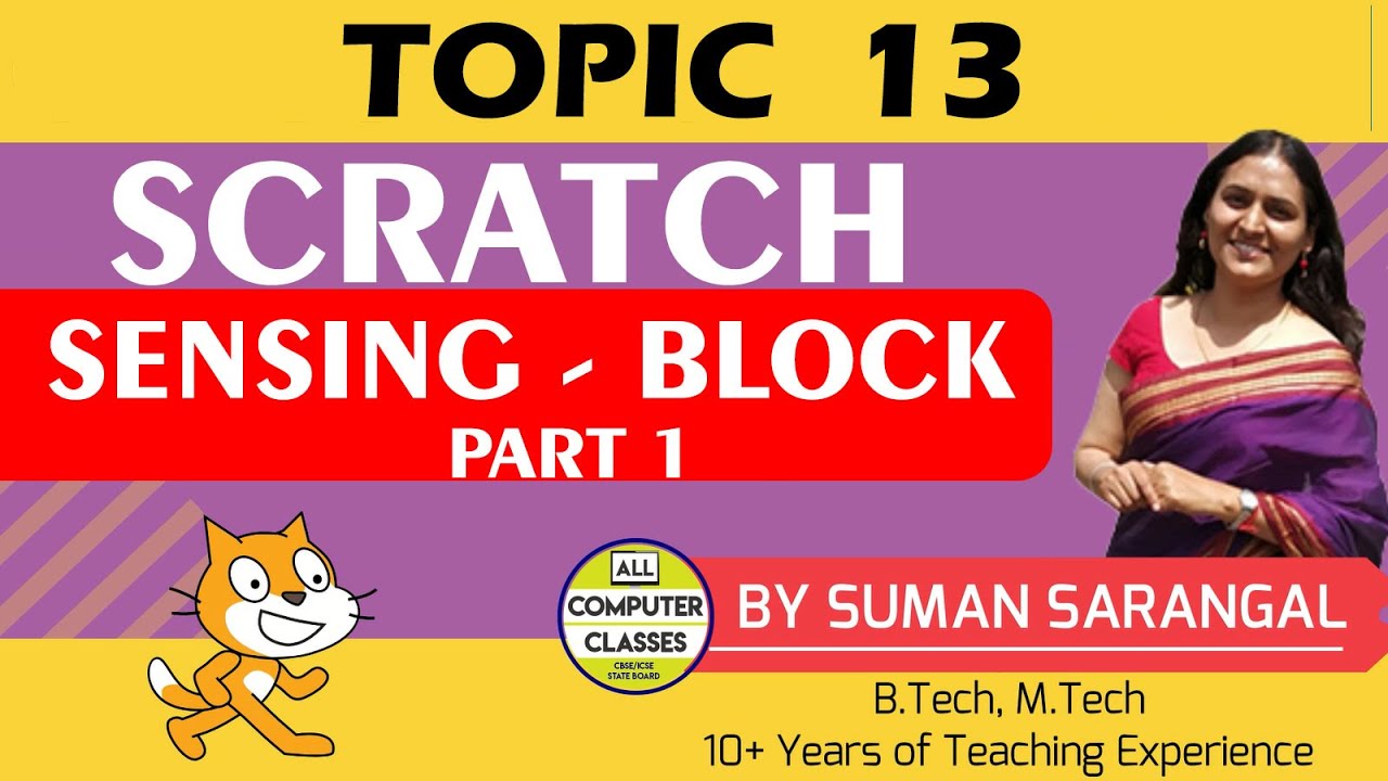 Sensing - Block | Topic 13 (Part 1)| Learn to Code Scratch | All Computer Classes