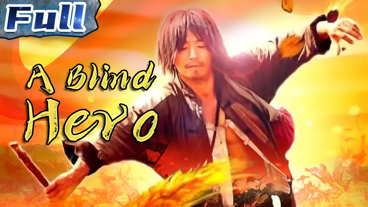 A Blind Hero | China Movie Channel ENGLISH | ENGSUB