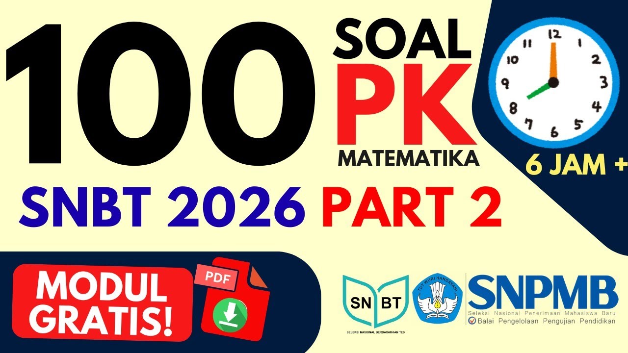 Try Out PK SNBT 2026 PART 2 — 100 Soal & Pembahasan Lengkap (Tanpa Les!)
