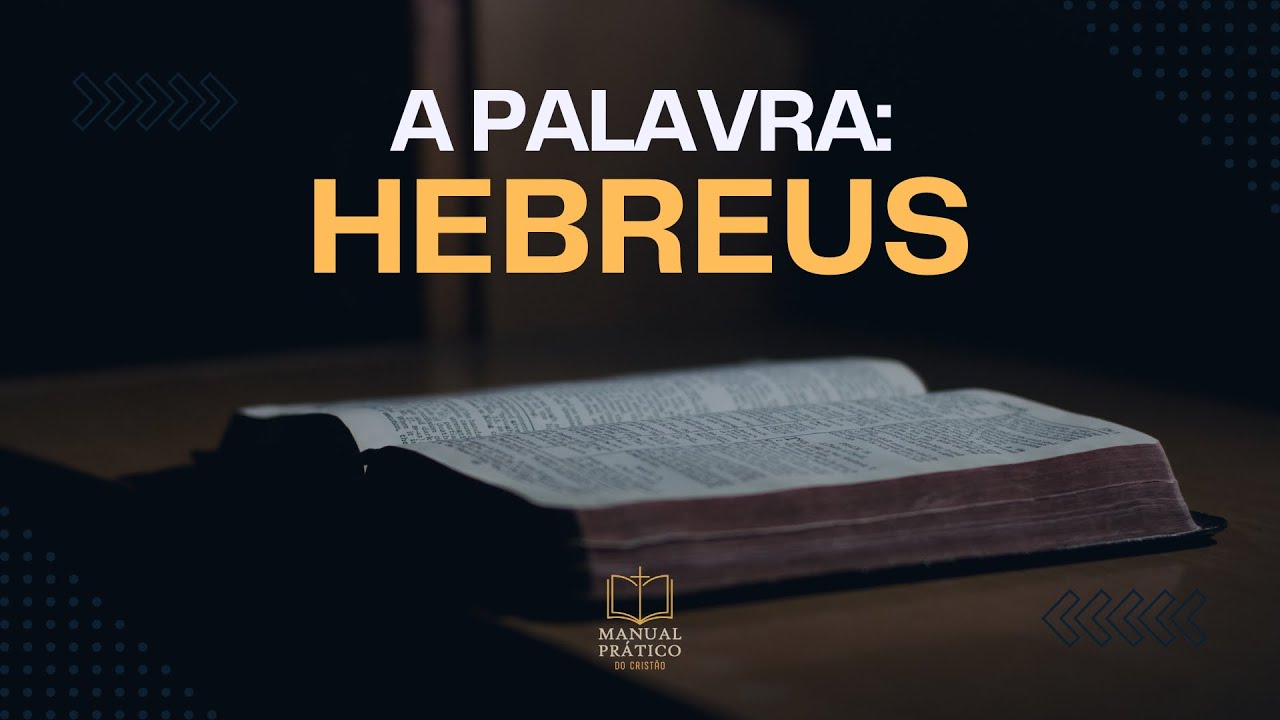 Hebreus: A Superioridade de Cristo