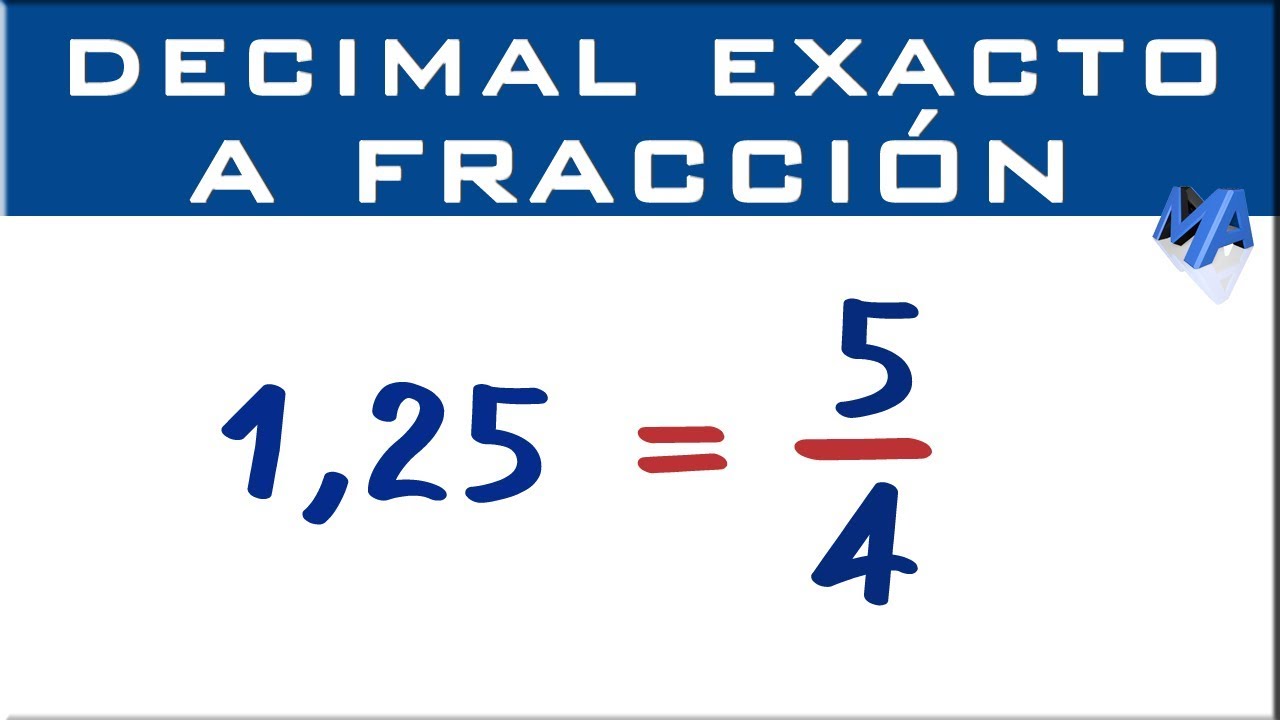 Convertir un decimal exacto a fracción