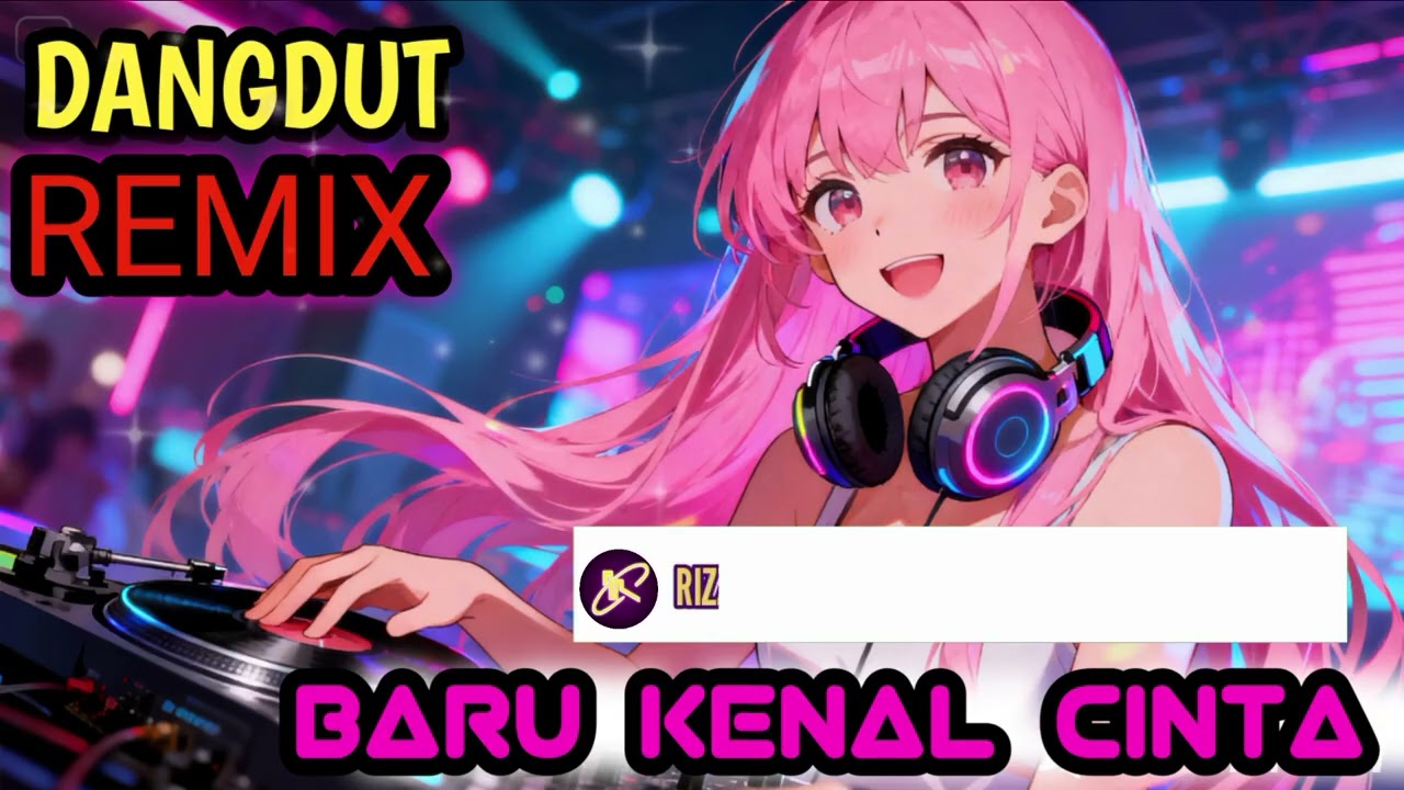 BARU KENAL CINTA | DANGDUT REMIX 