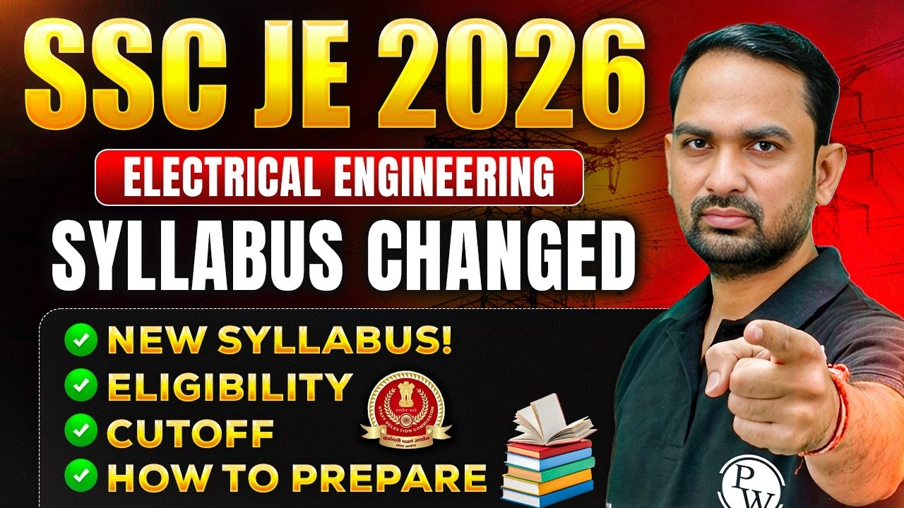 SSC JE 2026 Syllabus Changed? 🔴 Complete Details | Electrical Engineering Preparation & Cutoff