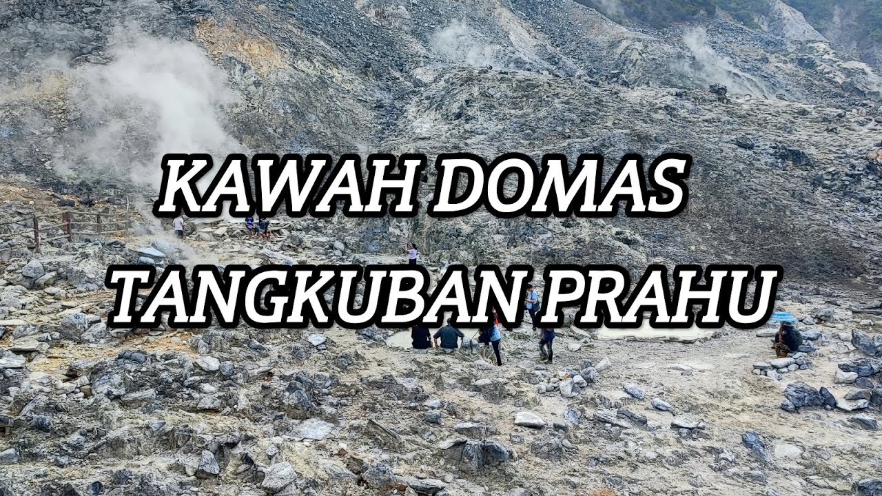 KAWAH DOMAS ,TANGKUBAN PERAHU.Kisah Domba Berbulu Emas