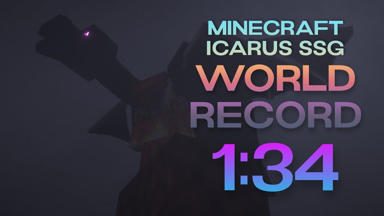 [WR] Minecraft 1.16 Icarus SSG - 1:34 ft. 4 Bed Zero Cycle
