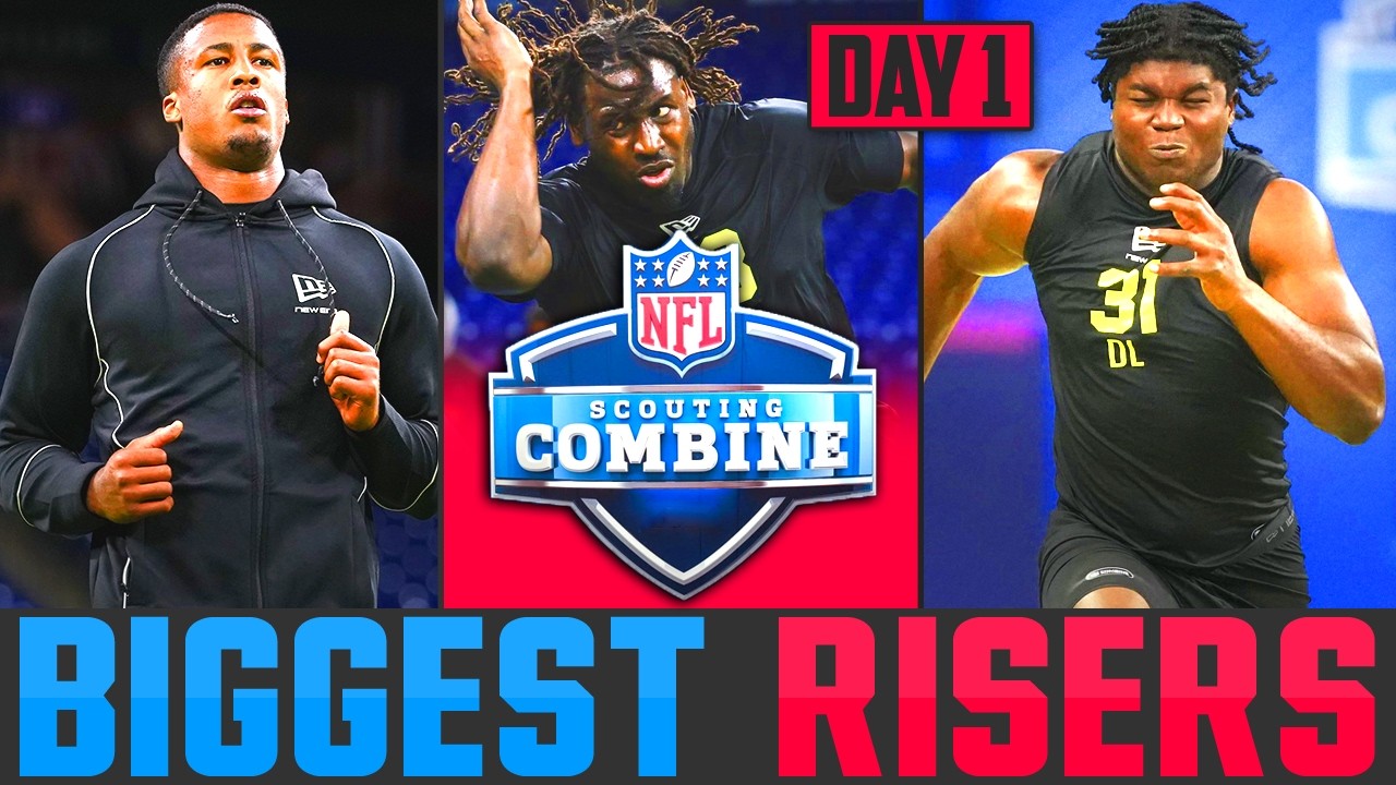 2026 NFL Draft Risers | NFL Combine Day 1 Winners & losers