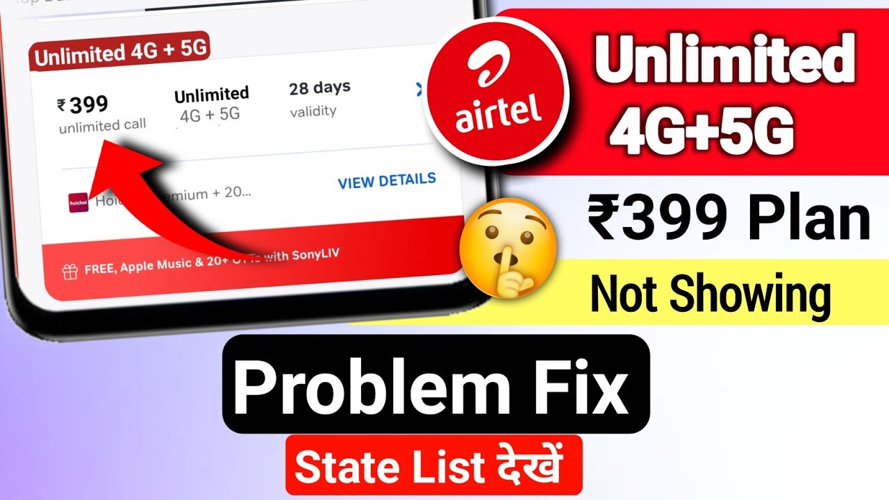 Airtel Unlimited 4g 5g Data Plan | Airtel 399 Plan Details | Airtel 399 Plan Not Showing