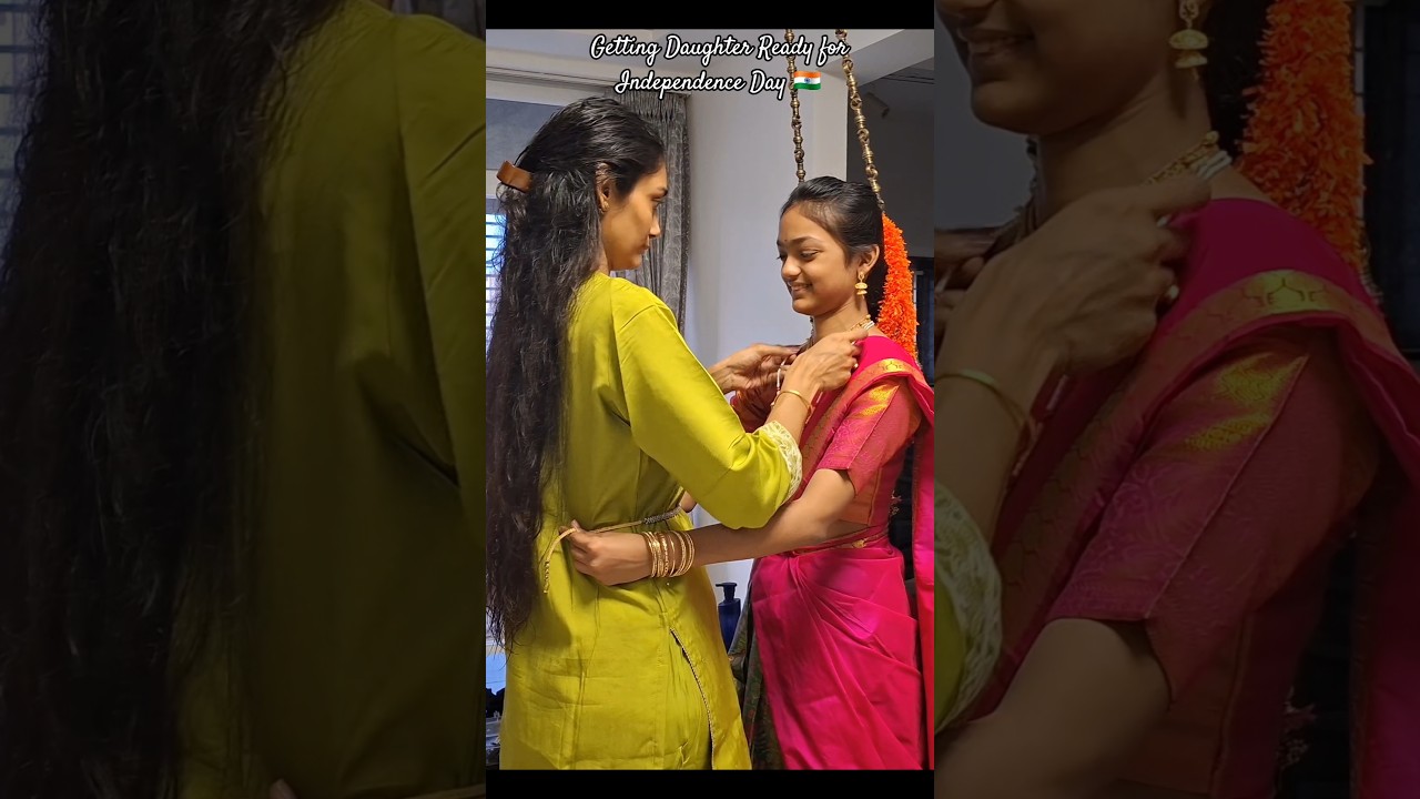 Getting Daughter Ready for Independence Day Celebrations 🇮🇳🥻| Memories Forever