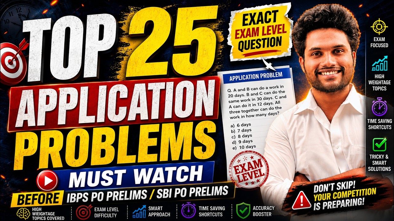 TOP 25 APPLICATION PROBLEMS | MUST WATCH BEFORE IBPS PO PRELIMS / SBI PO PRELIMS