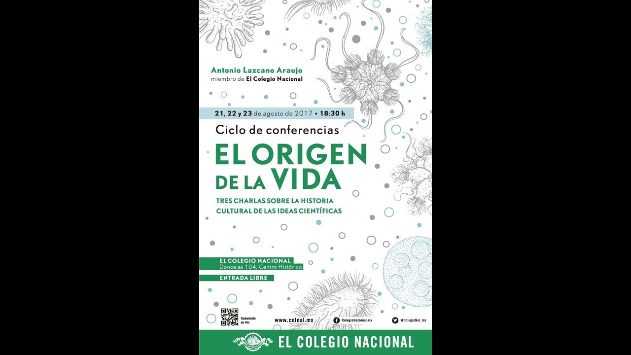 El origen de la vida; 3 conferencias sobre la historia de las ideas científicas. 2a. Parte.