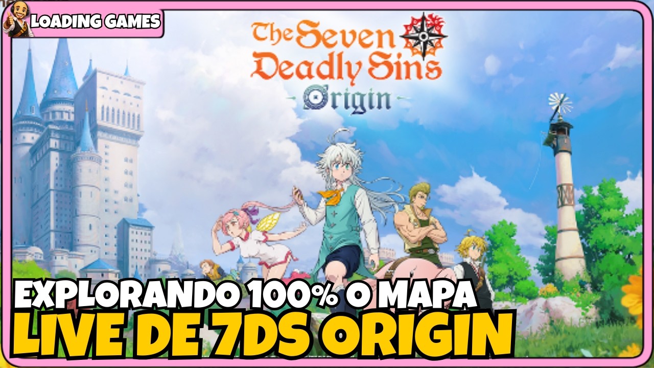 EXPLORANDO O MAPA 100%!!! THE SEVEN DEADLY SINS: ORIGIN