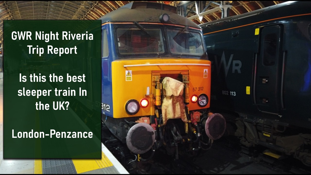 The better way to Cornwall? | GWR Night Riveria Sleeper Trip Report