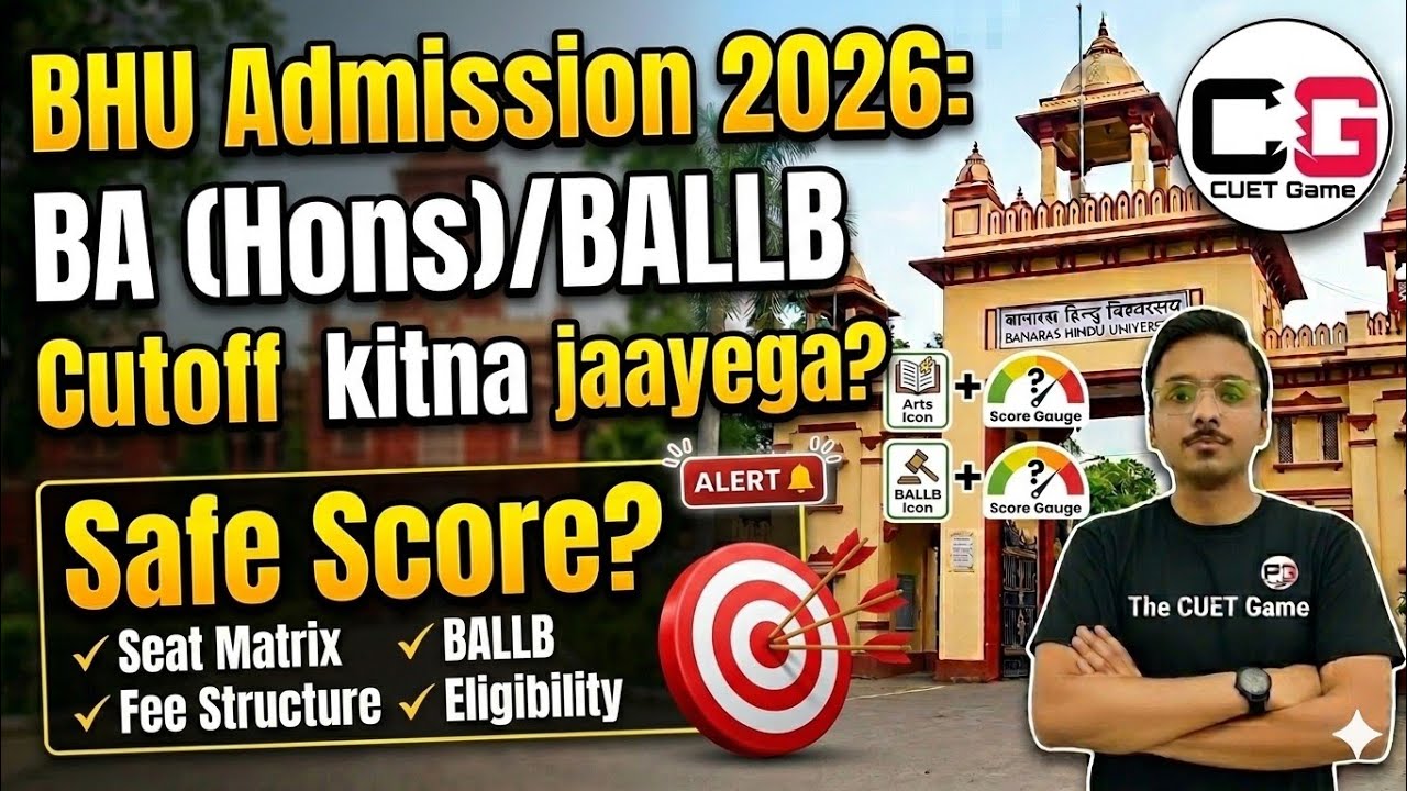BHU Admission 2026: Seat, Fees aur 100% Guaranteed Cutoff Analysis! ✅