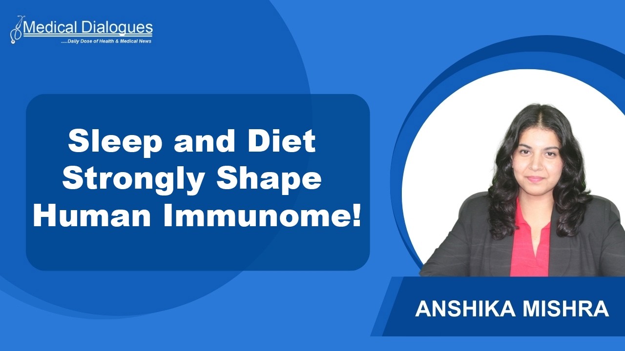 Sleep and Diet Identified as Key Drivers of Immunome Variation: Study