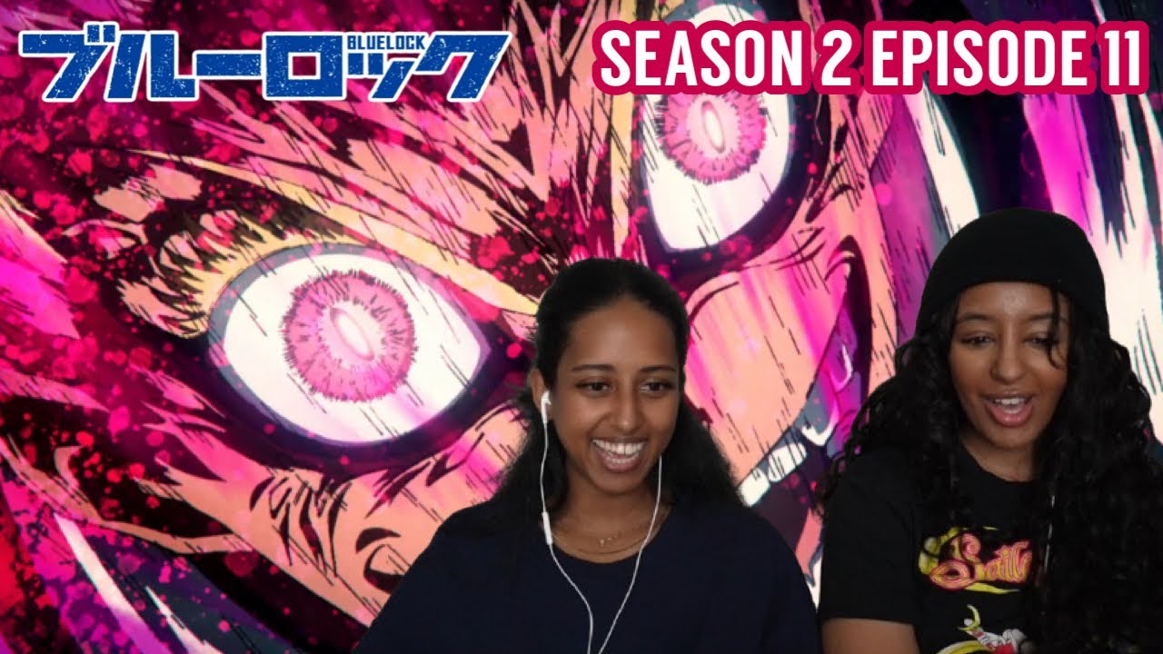 EVERYBODY PREGNANT 👶🏽| Blue Lock Season 2 Episode 11 | Reaction