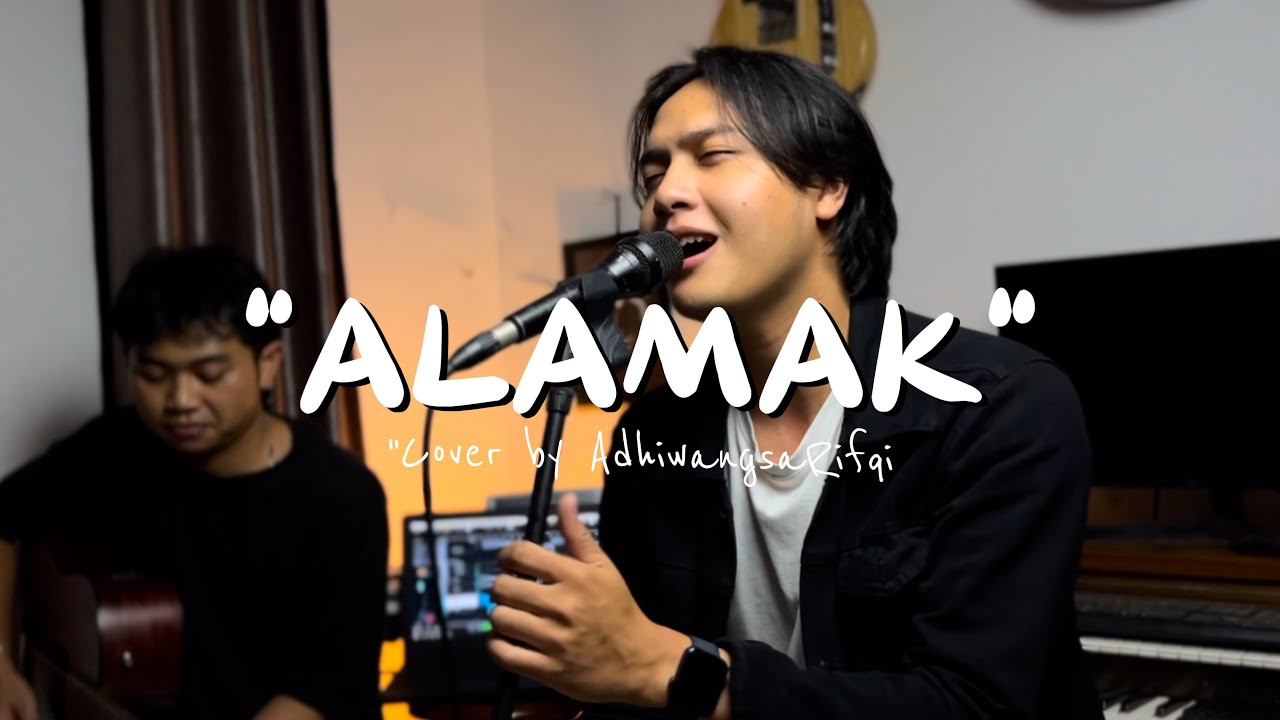 Rizky Febian & Adrian Khalif - Alamak (Cover by Adhiwangsa)