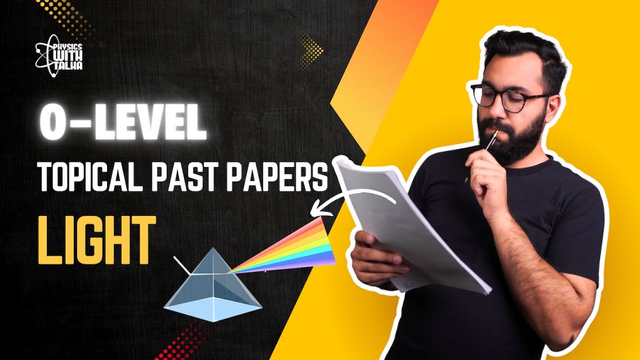 Light| O Level IGCSE Physics | Topical past papers