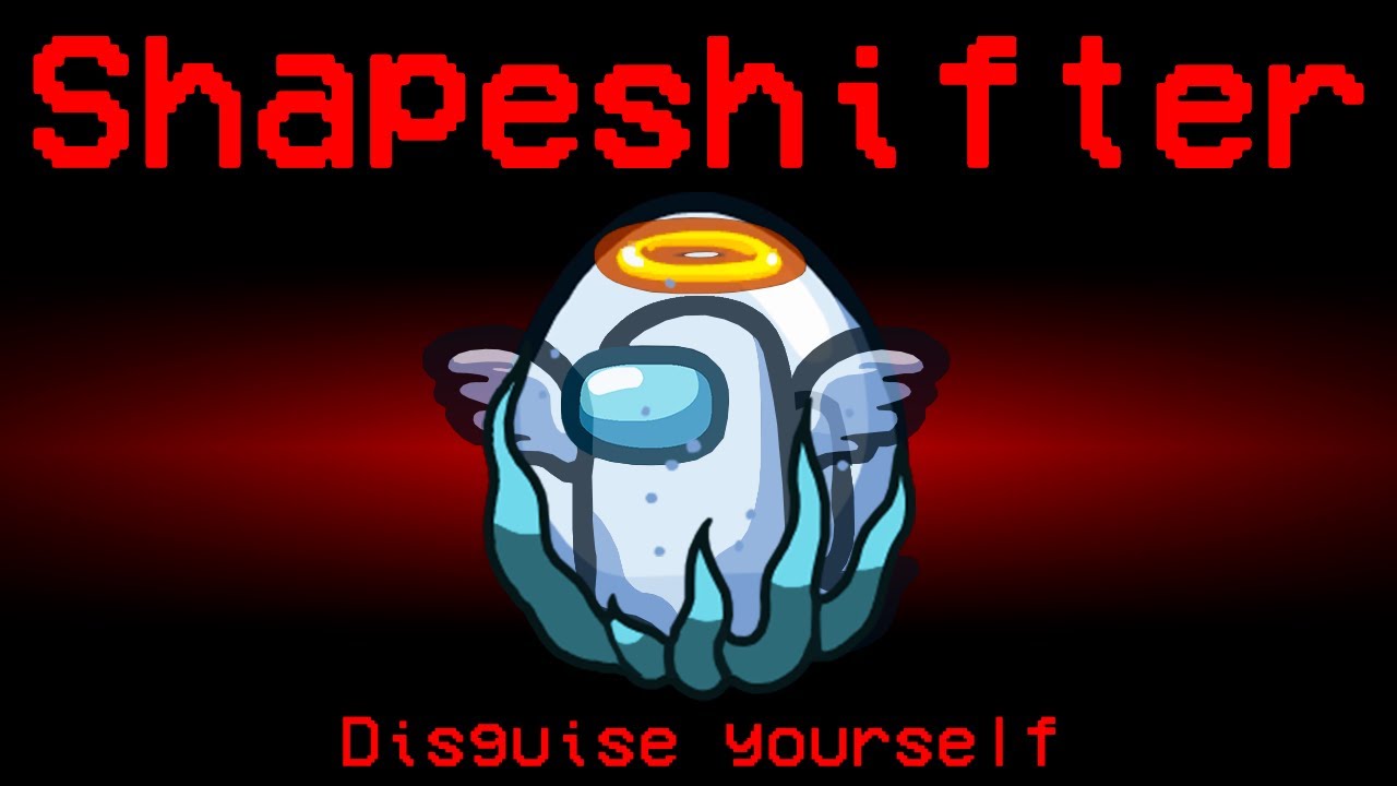 Among Us but the Guardian Angel is Shapeshifter