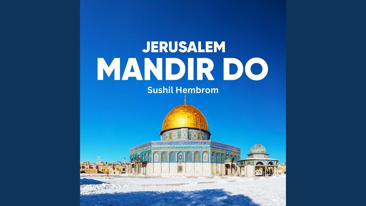 Jerusalem Mandir Do