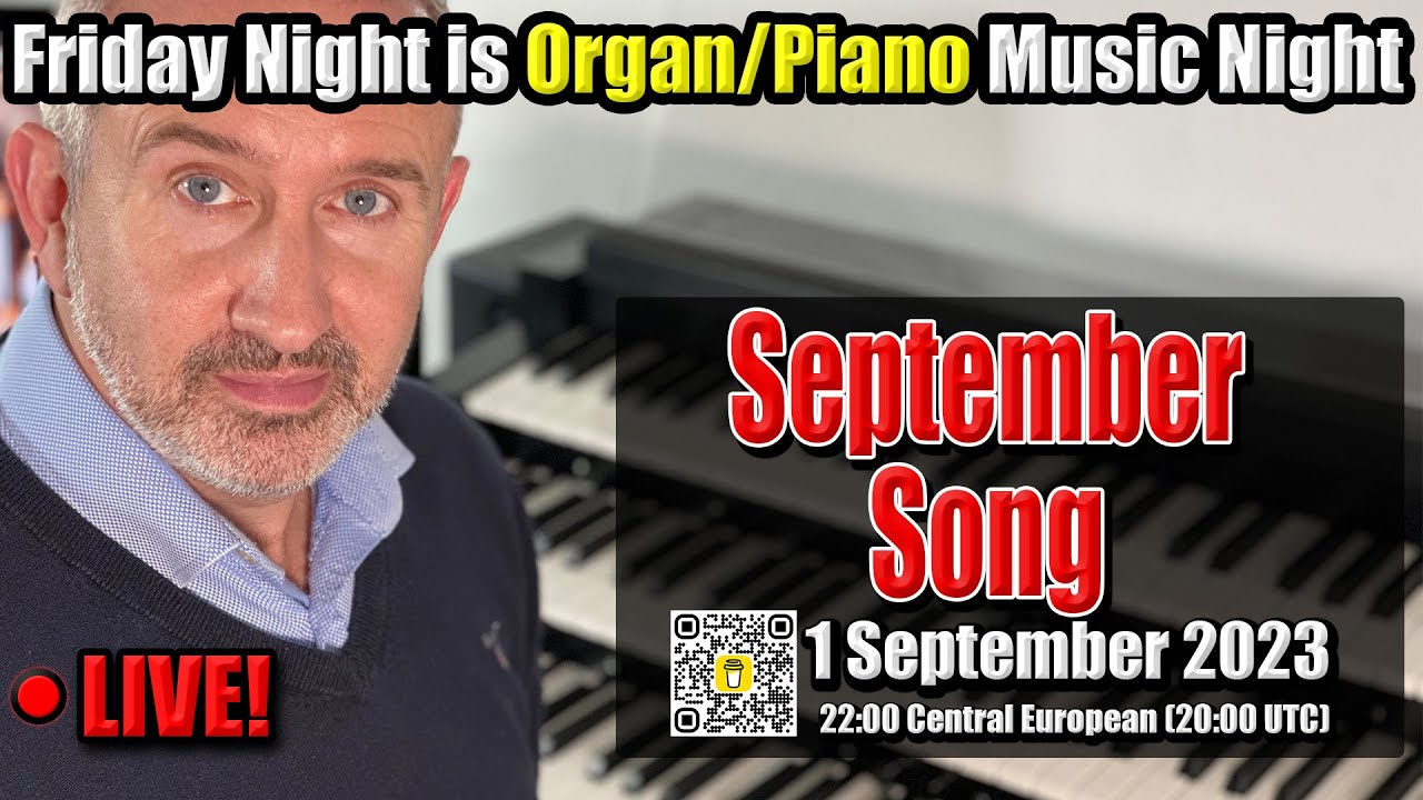 Piano or Organ? | Friday Night is Fraser's Music Night | 1 September with the Gartshore Gang