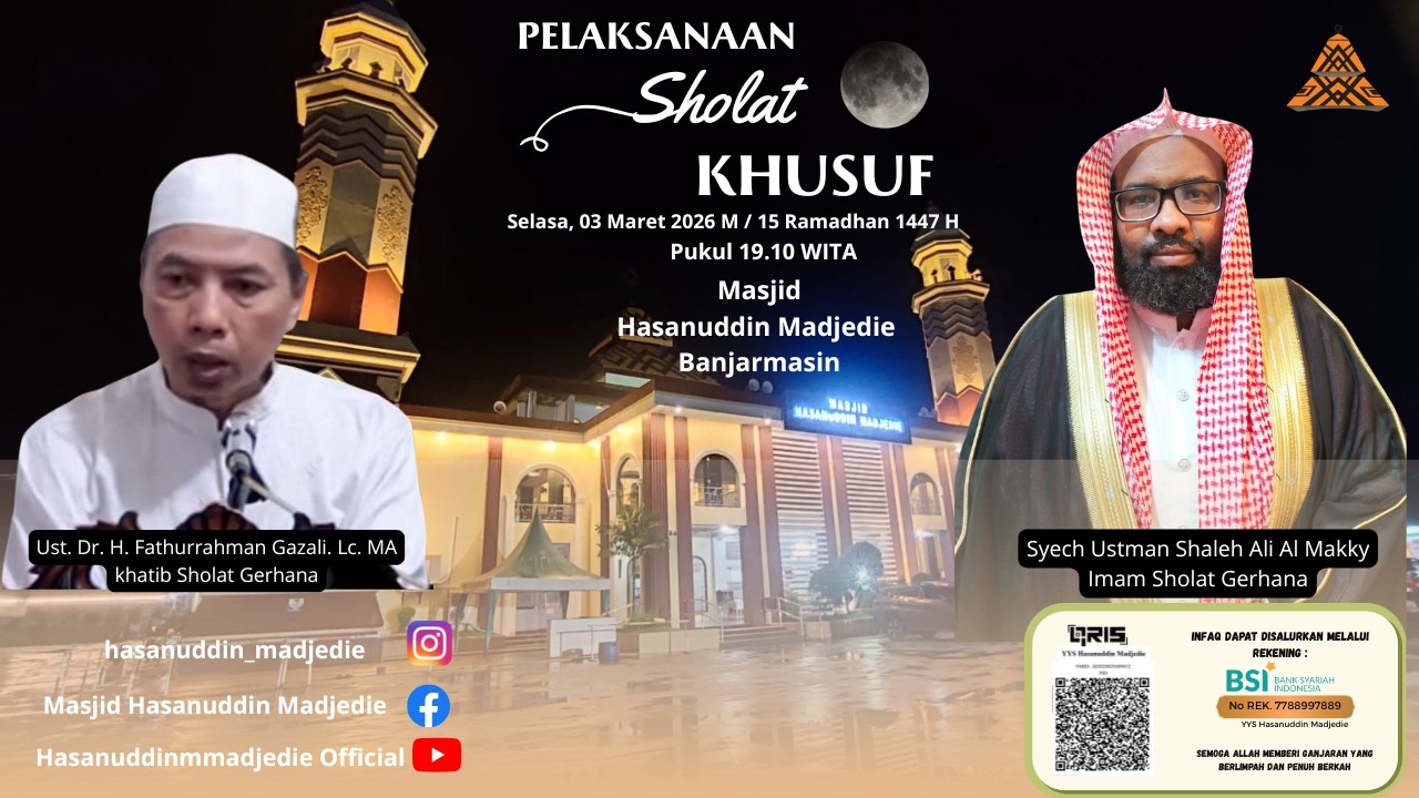 Imam Sholat Khusuf ( Gerhana Bulan ) Ramadhan 1447 II 03/3/2026 II Syech Ustman Shaleh Ali Al Makkyg