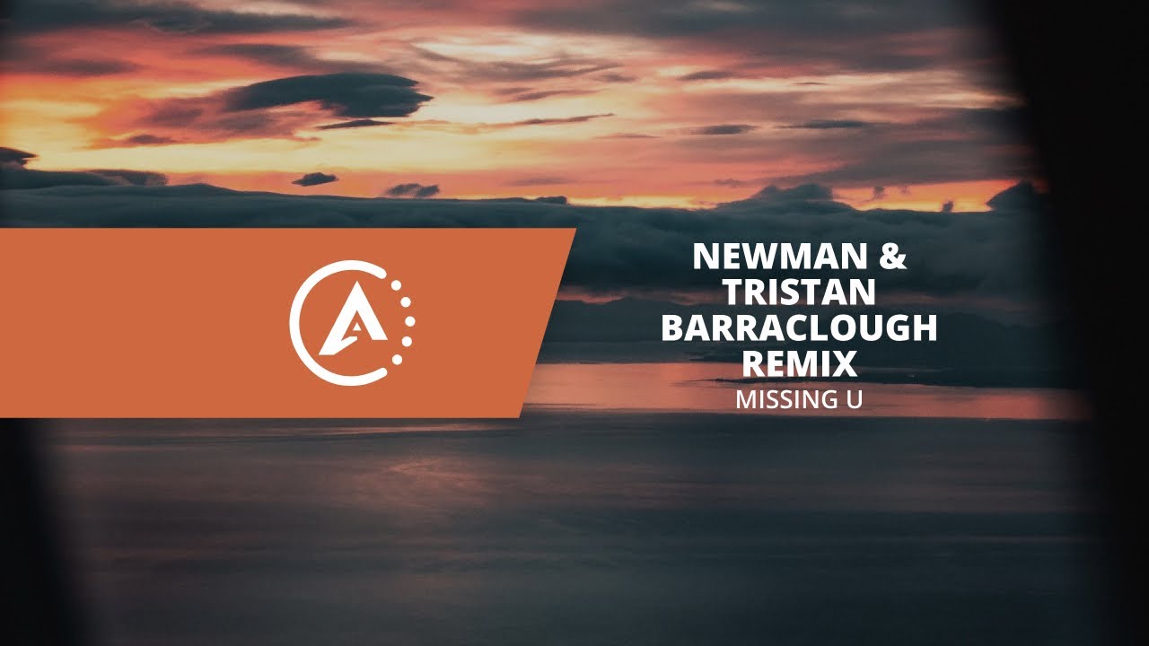 Wave Wave - Missing U ft. EMIAH (Newman & Tristan Barraclough Remix)
