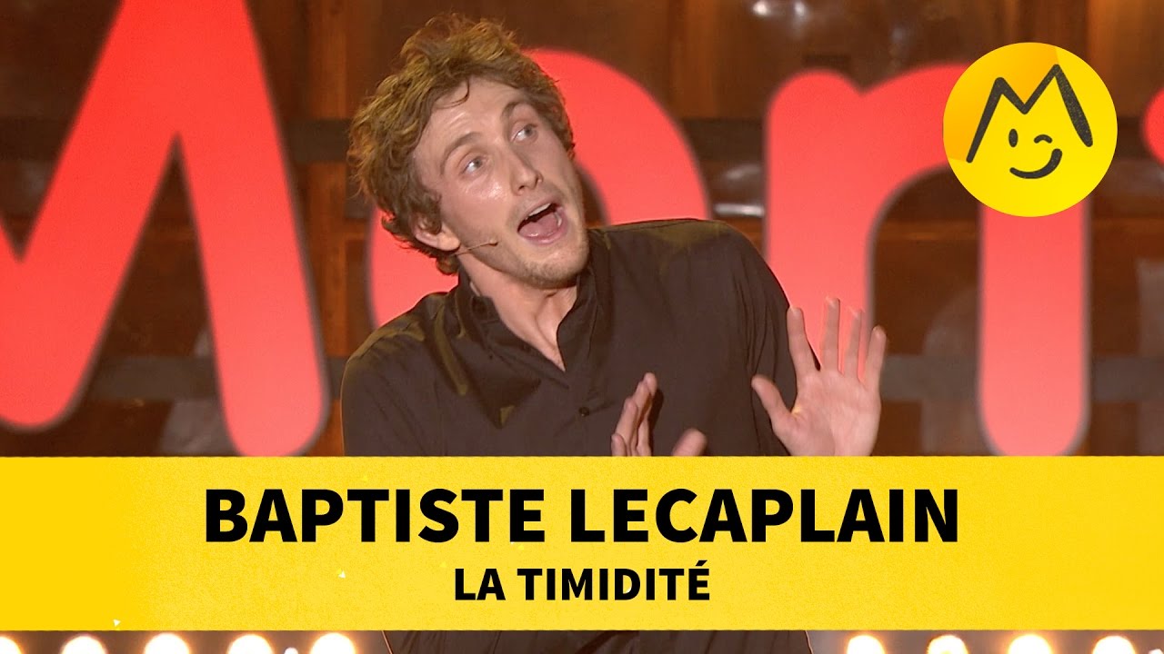 Baptiste Lecaplain - La timidité