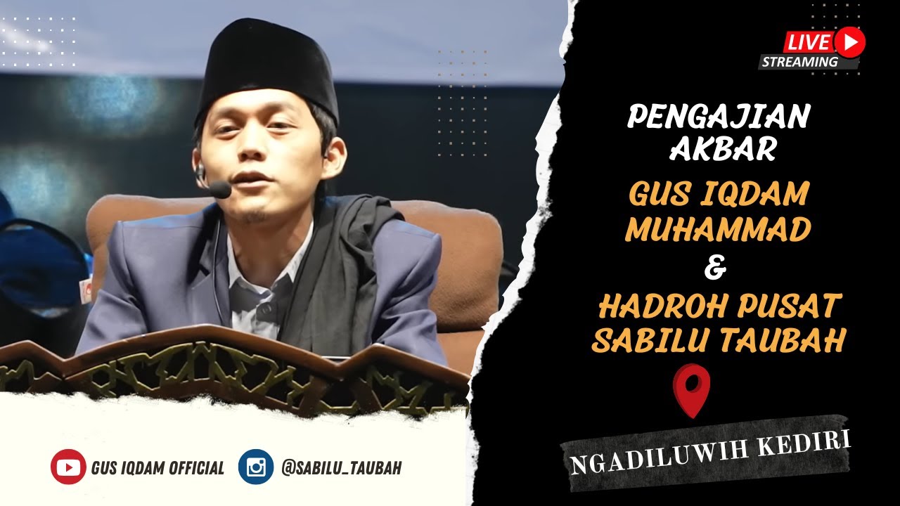 [LIVE] PENGAJIAN & SHOLAWAT BERSAMA GUS H IQDAM DI NGADILUWIH, KEDIRI