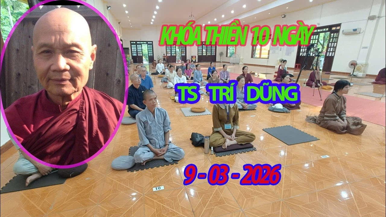 TS : TRÍ DŨNG 9- 03 -2026  NGÀY 9  TĐBT   TVPS