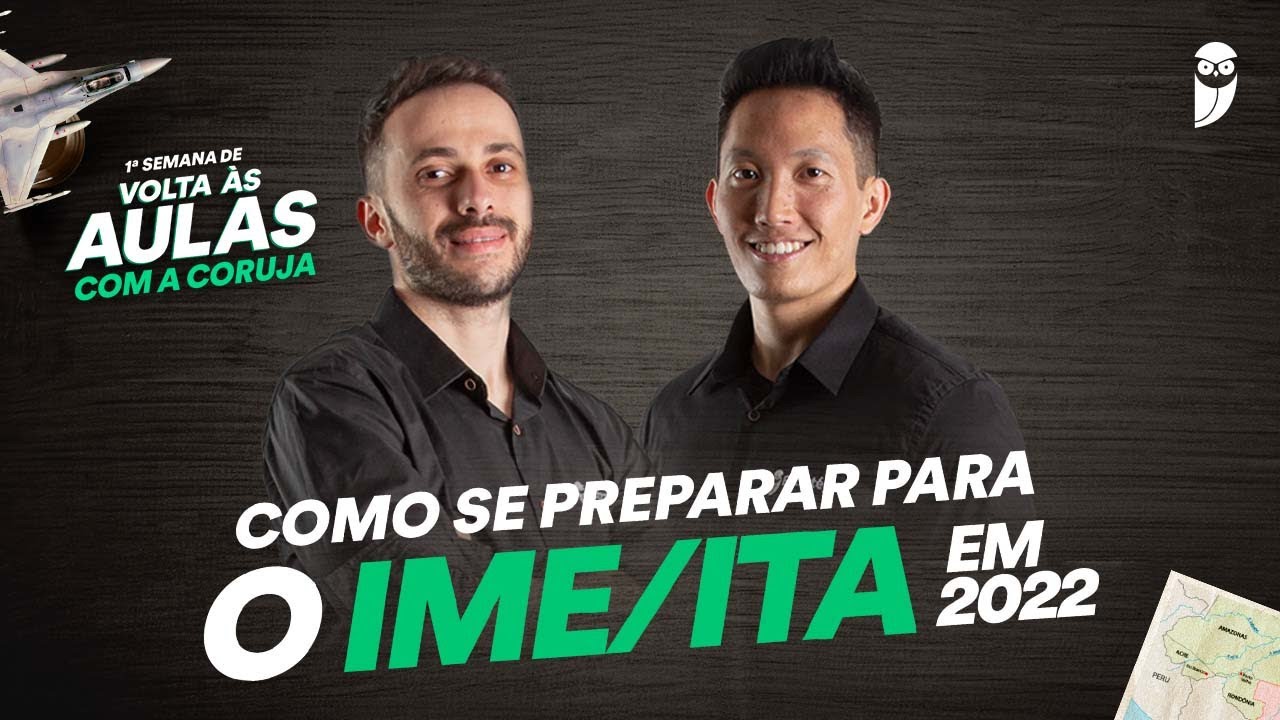 Como se preparar para a IME/ITA em 2022