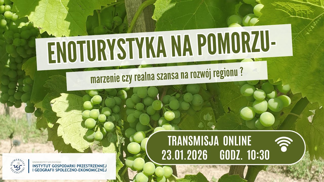Enoturystyka na Pomorzu – marzenie czy realna szans a na rozwój regionu?