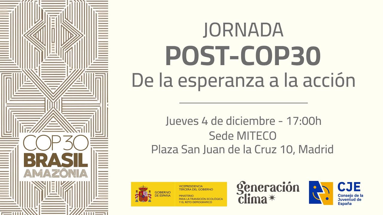 Jornada Post-COP30: De la esperanza a la acción