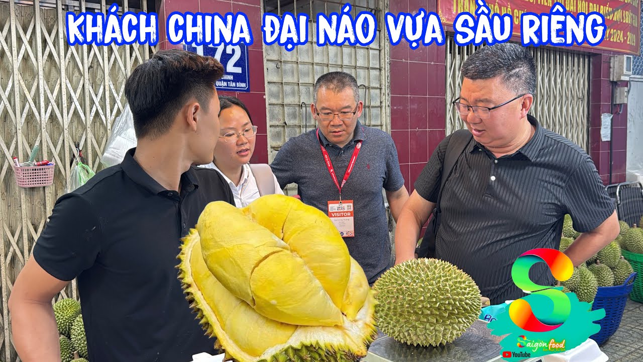 🟢Đoàn khách China đại náo vựa sầu riêng Phương Trang