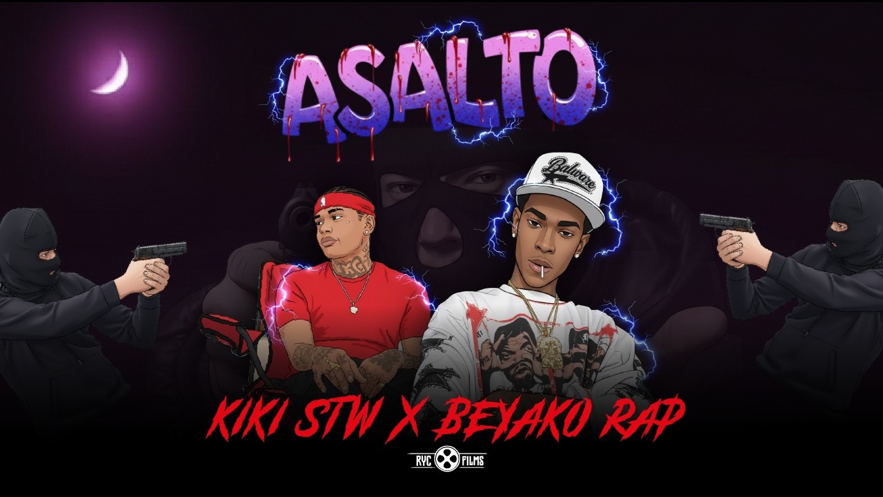 KIK1 STW x Beyako rap  - Asalto (VIDEO OFICIAL) DIR @ryc_films