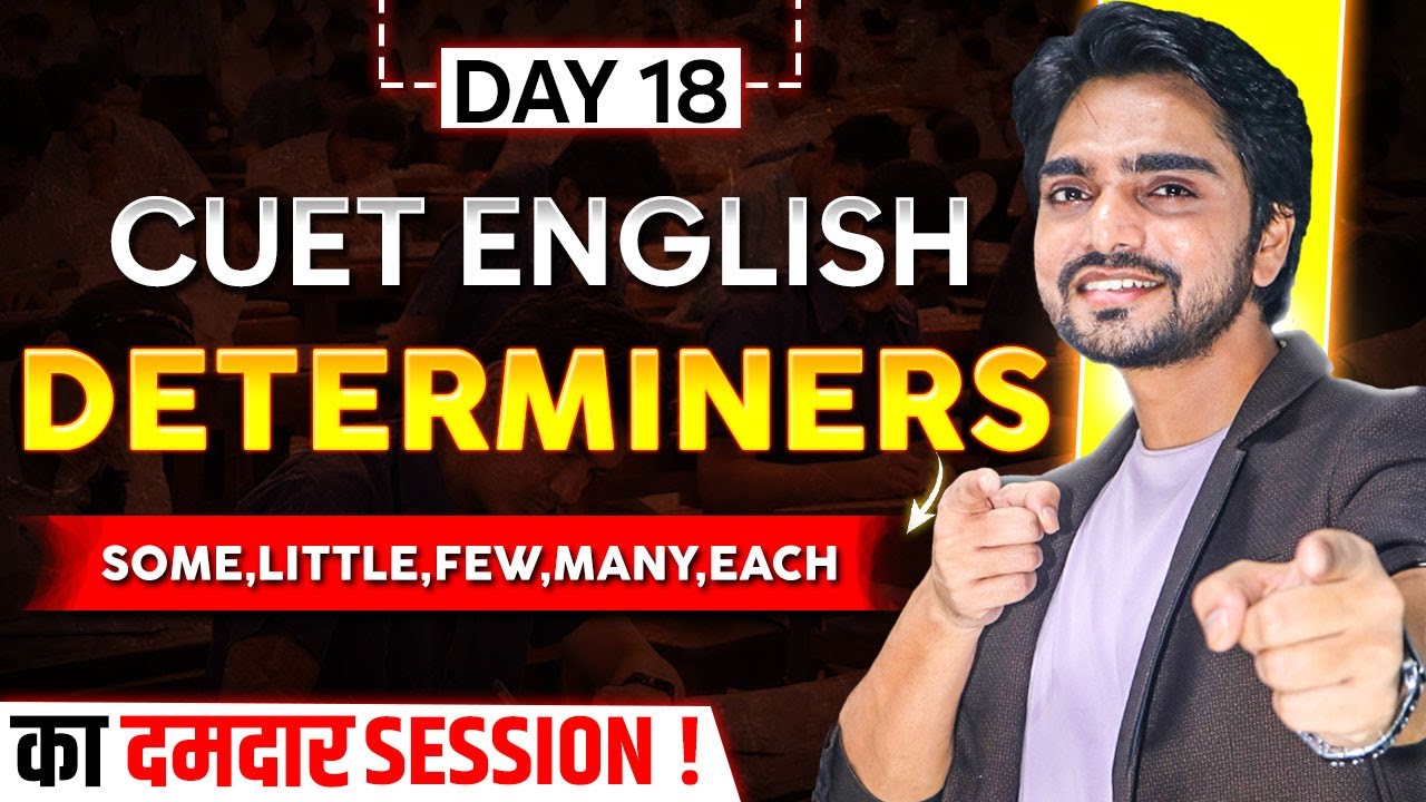 DETERMINERS IN ENGLISH GRAMMAR |  HALF YEARLY EXAMS | ONE SHOT | CONCEPT/PRACTICAL/PRACTICE